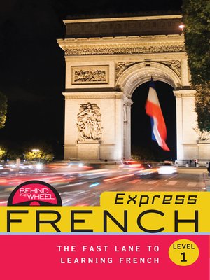 cover image of Behind the Wheel Express - French 1